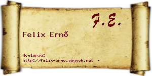 Felix Ernő névjegykártya